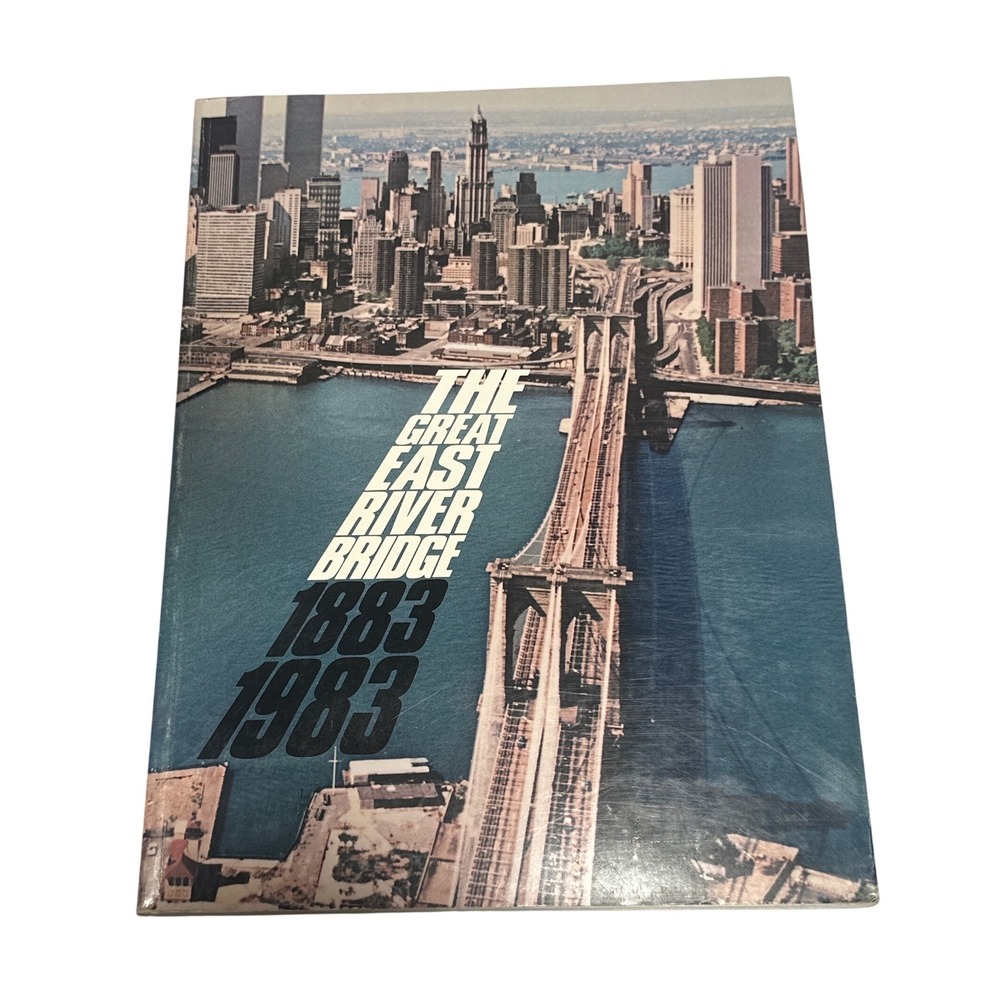 VTG The Great‎ East River Bridge 1883 1983 Brooklyn Museum Book Photography